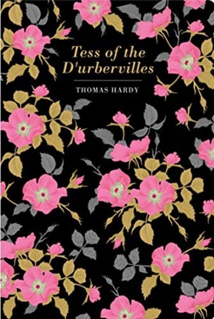 Tess of the d'Urbervilles by Thomas Hardy Extended Range Chiltern Publishing