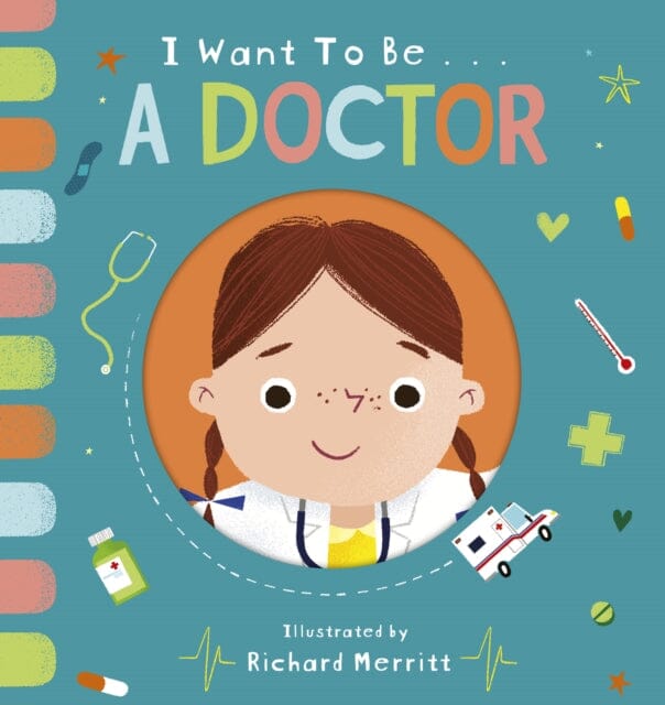 I Want to be a Doctor by Becky Davies Extended Range Liontree Publishing