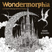 Wondermorphia: An Extreme Colouring and Search Challenge by Kerby Rosanes Extended Range Michael O'Mara Books Ltd