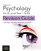 Edexcel Psychology for A Level Year 1 & AS: Revision Guide by Cara Flanagan Extended Range Illuminate Publishing