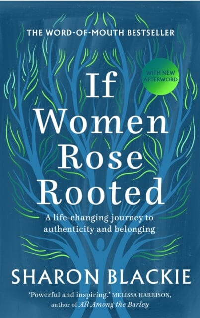 If Women Rose Rooted by Sharon Blackie Extended Range September Publishing