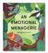 An Emotional Menagerie: Feelings from A-Z by The School of Life Extended Range The School of Life Press
