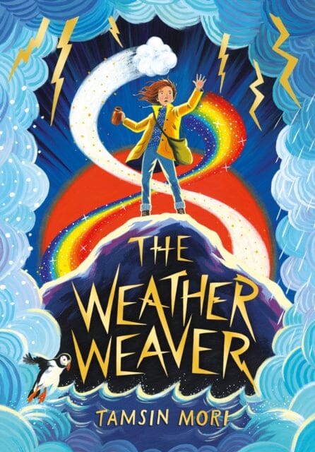 The Weather Weaver: A Weather Weaver Adventure #1 by Tamsin Mori Extended Range UCLan Publishing