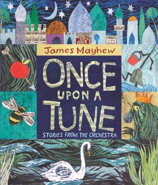 Once Upon a Tune: Stories from the Orchestra by James Mayhew Extended Range Otter-Barry Books Ltd