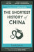 The Shortest History of China by Linda Jaivin Extended Range Old Street Publishing
