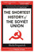 The Shortest History of the Soviet Union by Sheila Fitzpatrick Extended Range Old Street Publishing