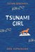 Tsunami Girl by Julian Sedgwick Extended Range Guppy Publishing Ltd