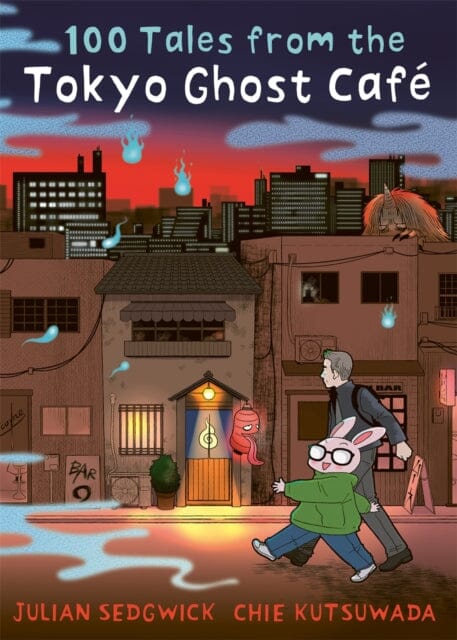 100 Tales from the Tokyo Ghost Cafe by Julian Sedgwick Extended Range Guppy Publishing Ltd