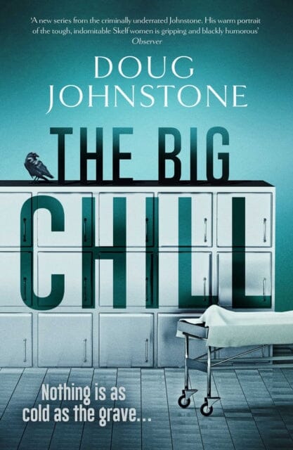The Big Chill by Doug Johnstone Extended Range Orenda Books