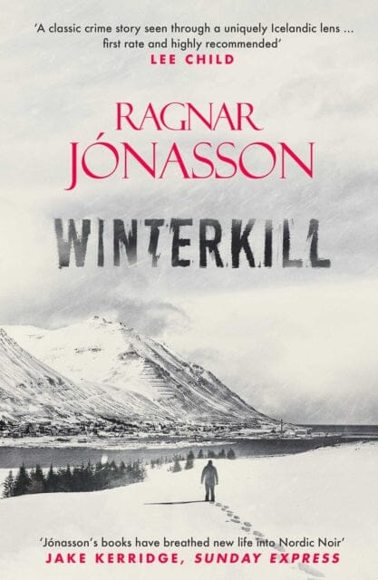 Winterkill by Ragnar Jonasson Extended Range Orenda Books