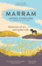 Marram: Memories of Sea and Spider Silk by Leonie Charlton Extended Range Sandstone Press Ltd