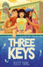 Three Keys by Kelly Yang Extended Range Knights Of Media