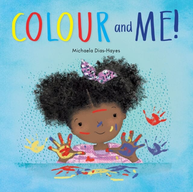 Colour and Me by Michaela Dias-Hayes Extended Range Owlet Press
