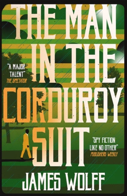 The Man in the Corduroy Suit by James Wolff Extended Range Bitter Lemon Press