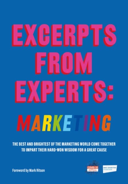 Excerpts from Experts: Marketing by Fortune Hill Media Extended Range Whitefox Publishing Ltd