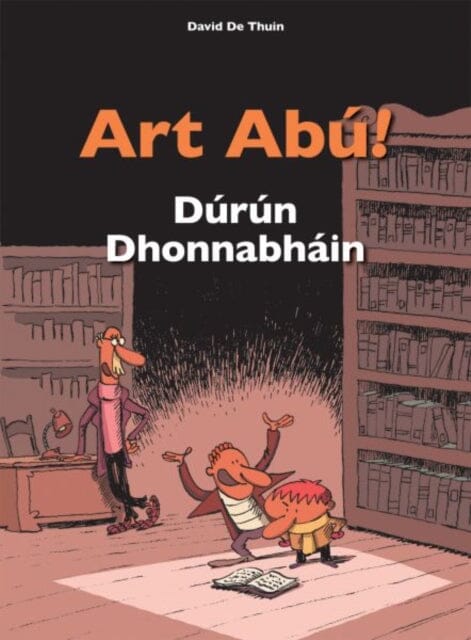 Art Abu! Durun Dhonnabhain by David De Thuin Extended Range Dalen (Llyfrau) Cyf