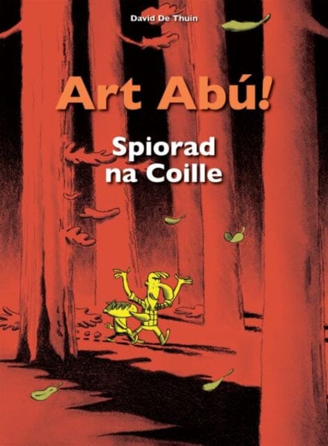 Art Abu! Spiorad na Coille by David De Thuin Extended Range Dalen (Llyfrau) Cyf