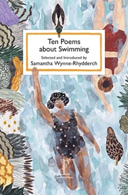 Ten Poems about Swimming Extended Range Candlestick Press