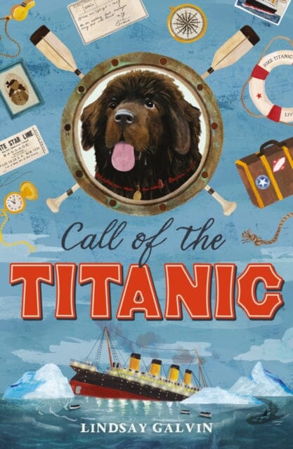 Call of the Titanic by Lindsay Galvin Extended Range Chicken House Ltd