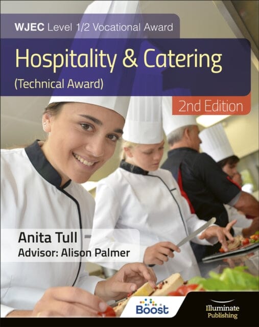 WJEC Level 1/2 Vocational Award Hospitality and Catering (Technical Award) - Student Book - Revised Edition Extended Range Illuminate Publishing