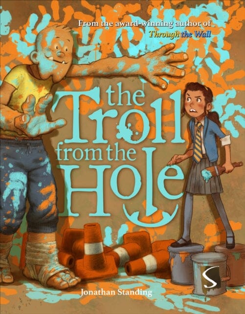 The Troll from the Hole by Jonathan Standing Extended Range Salariya Book Company Ltd