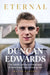 Duncan Edwards: Eternal : An intimate portrait of Manchester United's lost genius Extended Range Reach plc