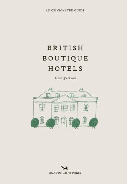 British Boutique Hotels by Gina Jackson Extended Range Hoxton Mini Press