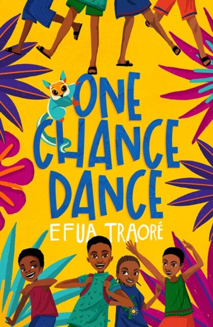 One Chance Dance by Efua Traore Extended Range Chicken House Ltd