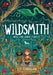 Into the Dark Forest : The Wildsmith #1 Extended Range UCLan Publishing