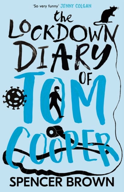 The Lockdown Diary of Tom Cooper by Spencer Brown Extended Range Marotte Books