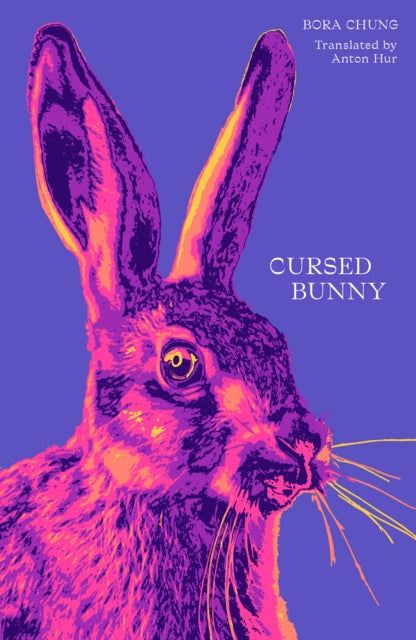 Cursed Bunny by Bora Chung Extended Range Honford Star