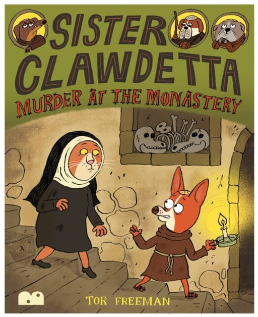 Sister Clawdetta : Murder at the Monastery by Tor Freeman Extended Range Bog Eyed Books
