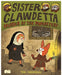 Sister Clawdetta : Murder at the Monastery by Tor Freeman Extended Range Bog Eyed Books