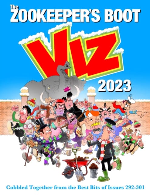 The Viz Annual 2023: Zookeeper's Boot: Cobbled Together from the Best Bits of Issues 292-301 by Viz Magazine Extended Range Diamond Publishing Group Ltd