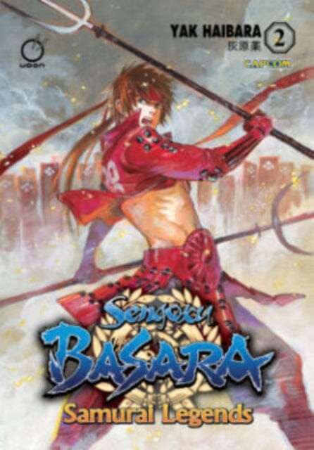 Sengoku Basara: Samurai Legends Volume 2 by Yak Haibara Extended Range Udon Entertainment Corp