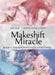 Makeshift Miracle Book 2: The Boy Who Stole Everything by Jim Zub Extended Range Udon Entertainment Corp