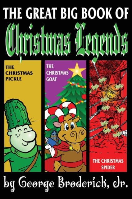 The Great Big Book Of Christmas Legends by George Broderick Extended Range Comic Library International 2.0
