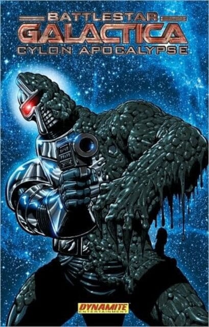 Classic Battlestar Galactica Volume II: Cylon Apocalypse by Javier Grillo-Marxuach Extended Range Dynamite Entertainment