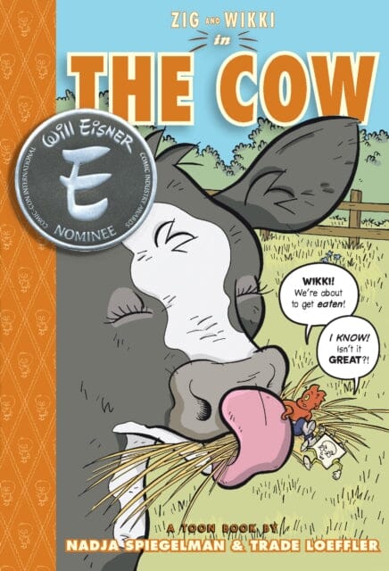 Zig And Wikki In 'the Cow' by Nadja Spiegelman Extended Range Raw Junior LLC