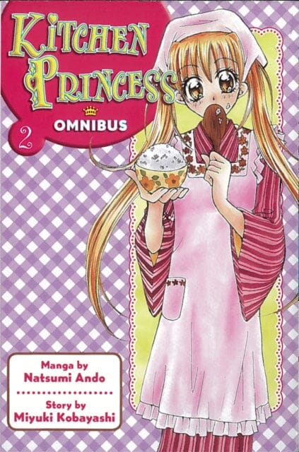 Kitchen Princess Omnibus 2 by Natsumi Ando Extended Range Kodansha America, Inc