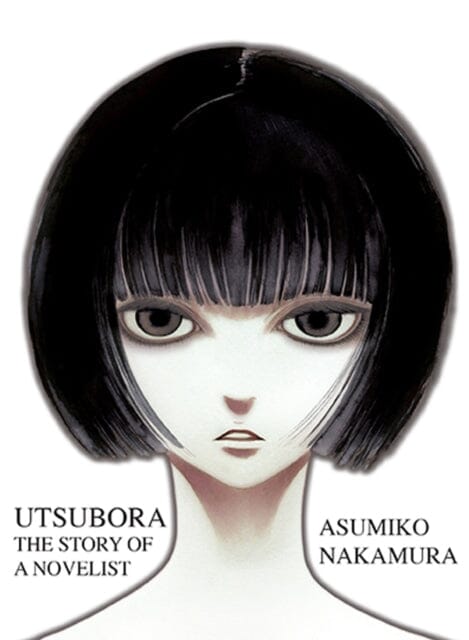 Utsubora : The Story of a Novelist by Asumiko Nakamura Extended Range Vertical, Inc.