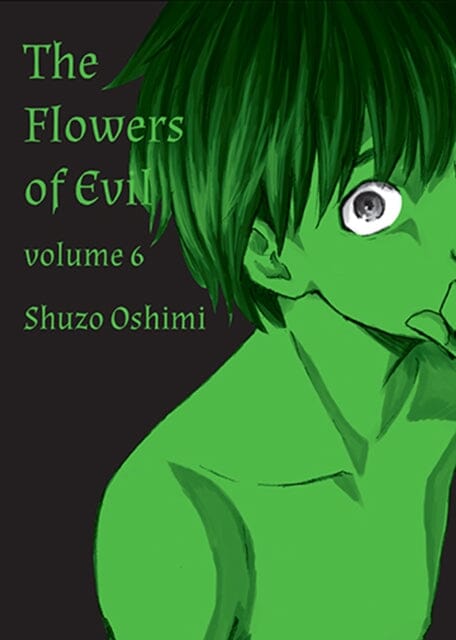 Flowers Of Evil, Vol. 6 by Shuzo Oshimi Extended Range Vertical, Inc.