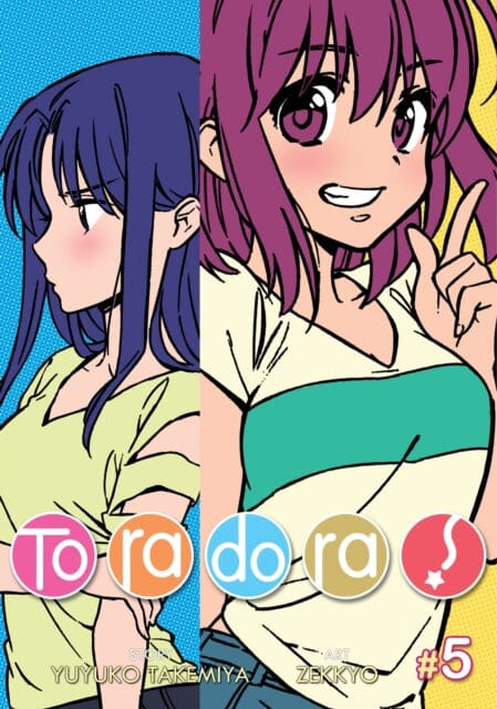 Toradora! (Manga) Vol. 5 by Yuyuko Takemiya Extended Range Seven Seas Entertainment, LLC
