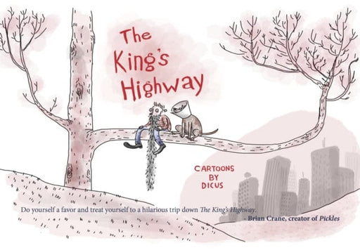 The King's Highway by Dicus Extended Range Cameron & Company Inc