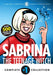 The Complete Sabrina The Teenage Witch : 1962-1965 by Archie Superstars Extended Range Archie Comic Publications