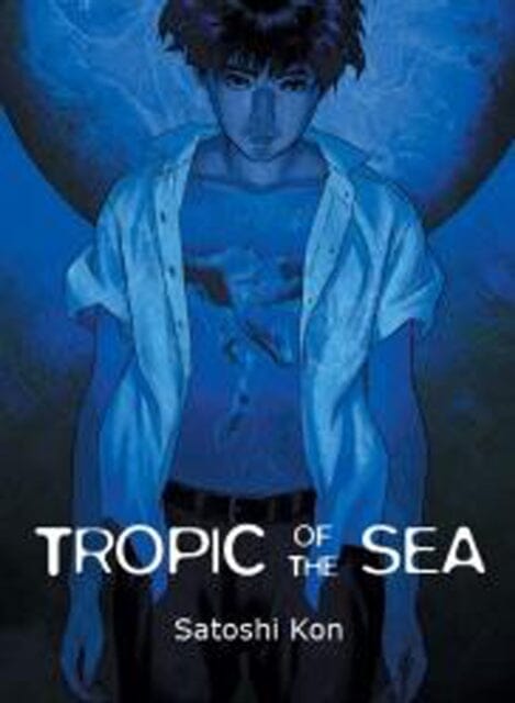 Tropic Of The Sea by Satoshi Kon Extended Range Vertical, Inc.