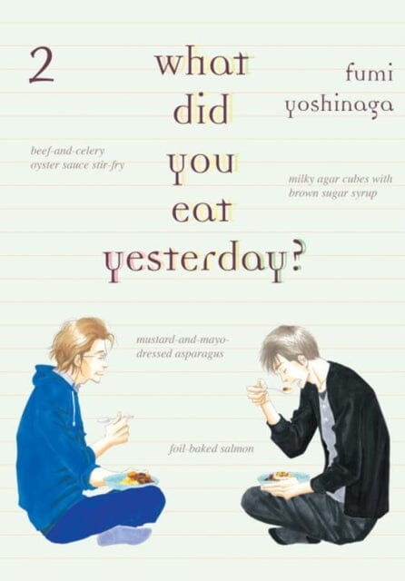 What Did You Eat Yesterday? 2 by Fumi Yoshinaga Extended Range Vertical, Inc.