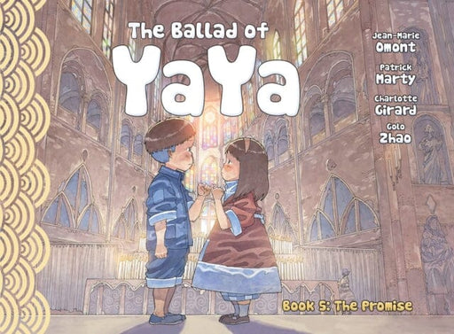 The Ballad of Yaya Book 5 : The Promise by Patrick Marty Extended Range Magnetic Press