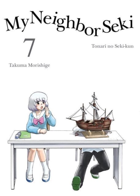 My Neighbor Seki Volume 7 by Takuma Morishige Extended Range Vertical, Inc.