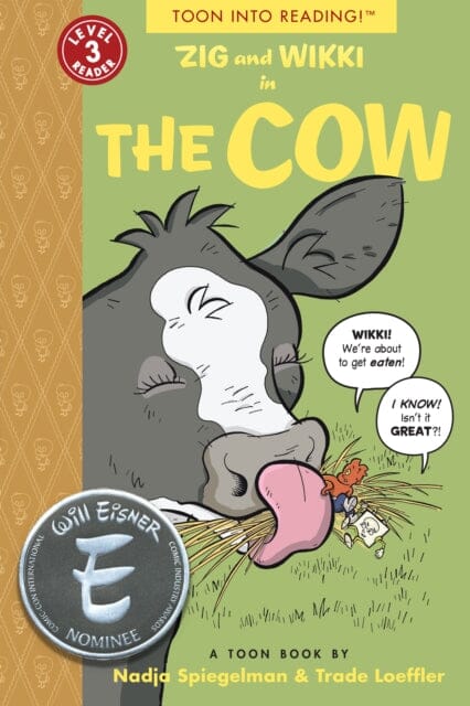 Zig and Wikki in The Cow : TOON Level 3 by Nadja Spiegelman Extended Range Raw Junior LLC